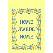 Garden Flag - Home Swede Home